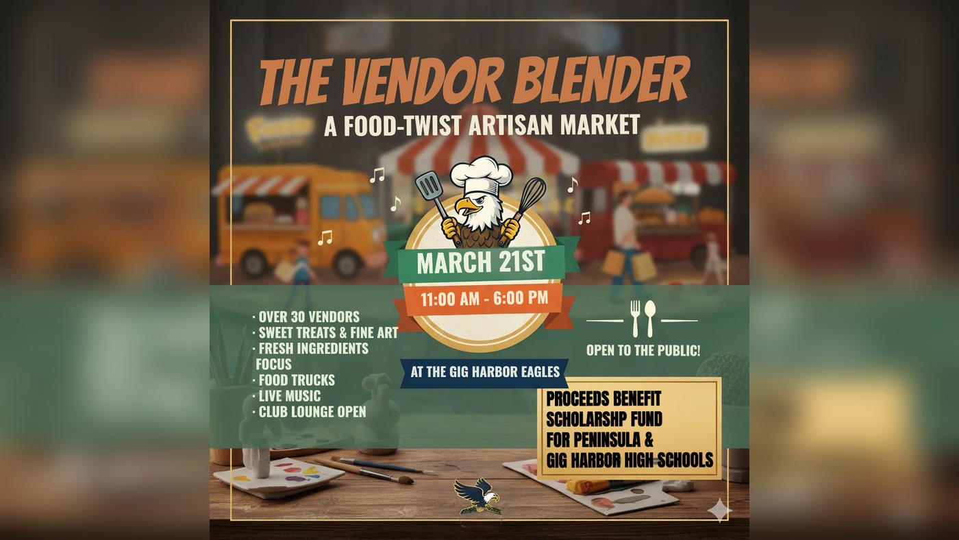 Pop-Up Coming Soon! Gig Harbor Eagles "Vendor Blender"  | SAT. MAR 21